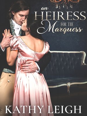 cover image of An Heiress for the Marquess